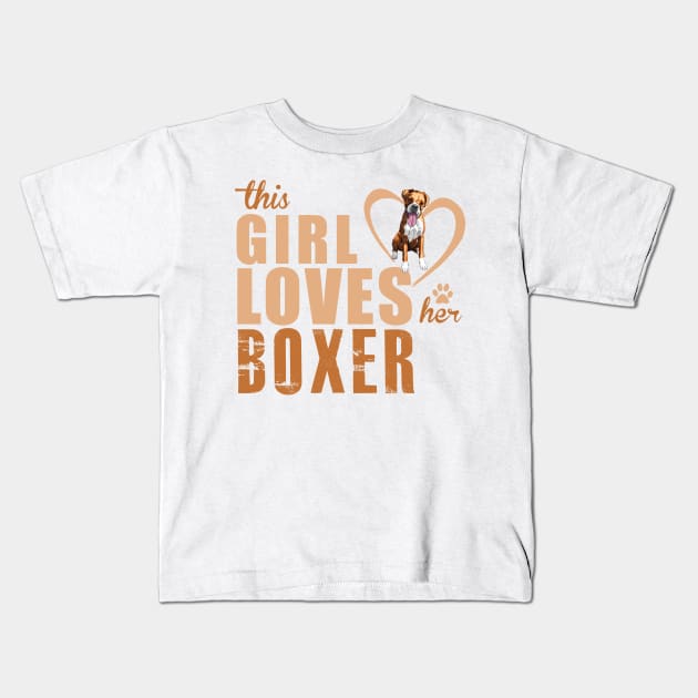 This Girl Loves Her Boxer! Especially for Boxer dog owners! Kids T-Shirt by rs-designs